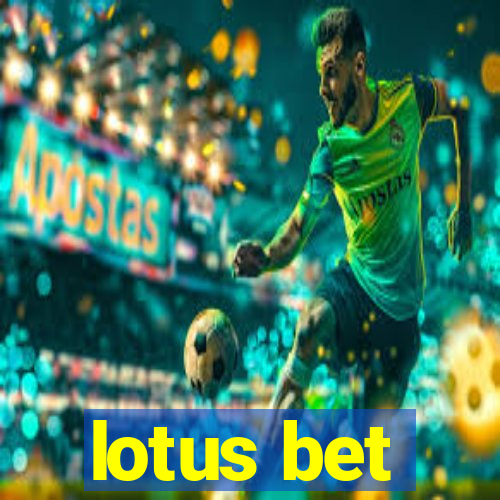 lotus bet